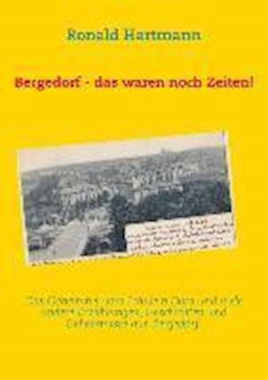 Bergedorf - Das Waren Noch Zeiten!