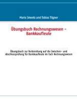 Ubungsbuch Rechnungswesen - Bankkaufleute