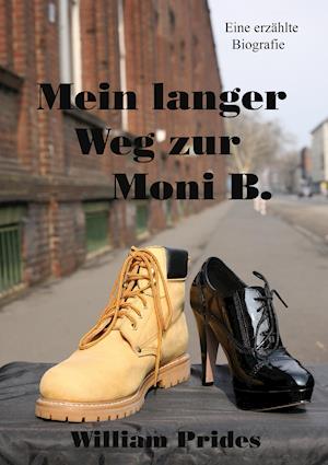 Mein Langer Weg Zur Moni B.