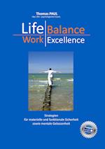 Life Balance - Work Excellence