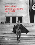 Adolf Hitler und die Geschichte der NSDAP