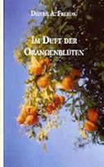 Im Duft der Orangenblüten