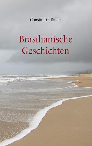 Brasilianische Geschichten