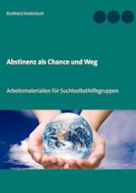 Abstinenz als Chance und Weg