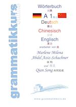 Wörterbuch Deutsch - Chinesisch - Englisch Niveau  A1