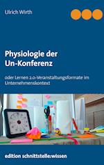 Physiologie der Un-Konferenz