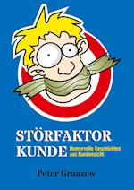 Störfaktor Kunde