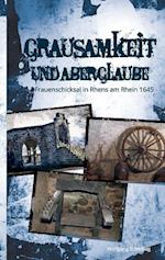 Grausamkeit Und Aberglaube