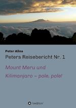 Peters Reisebericht Nr. 1