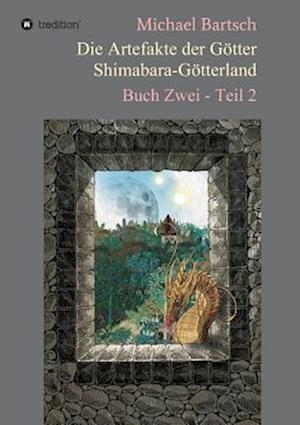 Die Artefakte der Götter - Shimabara-Götterland