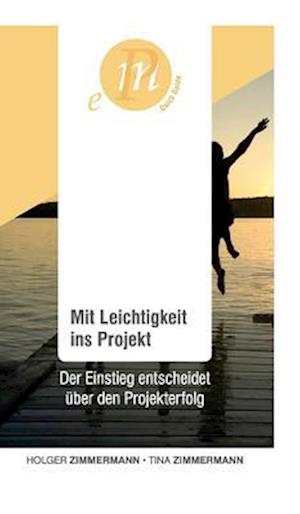 Mit Leichtigkeit ins Projekt