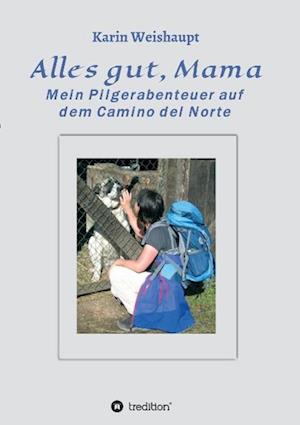 Alles gut, Mama