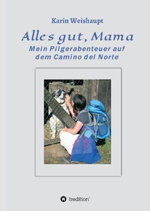 Alles gut, Mama