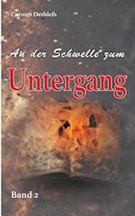 An der Schwelle zum Untergang