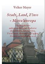 Stadt, Land, Fluss - Mitteleuropa