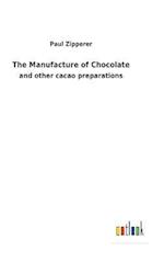 The Manufacture of Chocolate