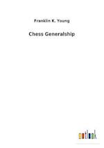Chess Generalship