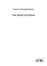 The Relief of Chitral