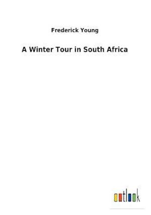 A Winter Tour in South Africa