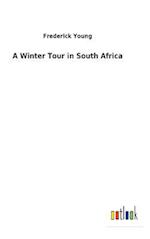 A Winter Tour in South Africa