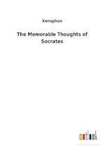 The Memorable Thoughts of Socrates