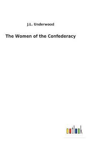 The Women of the Confederacy