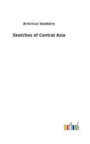 Sketches of Central Asia