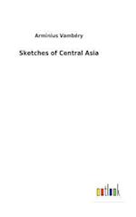 Sketches of Central Asia