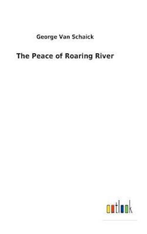 The Peace of Roaring River