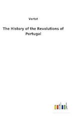 The History of the Revolutions of Portugal