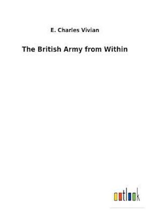 The British Army from Within