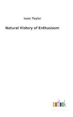 Natural History of Enthusiasm
