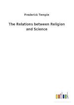 The Relations Between Religion and Science