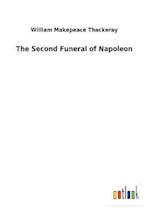 The Second Funeral of Napoleon