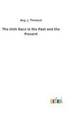 The Irish Race in the Past and the Present