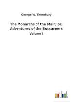 The Monarchs of the Main; or, Adventures of the Buccaneers