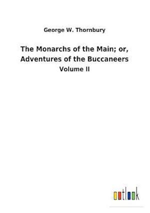 The Monarchs of the Main; or, Adventures of the Buccaneers