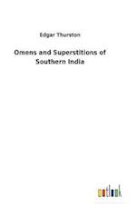 Omens and Superstitions of Southern India