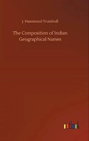 The Composition of Indian Geographical Names