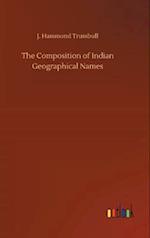 The Composition of Indian Geographical Names