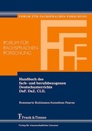 Handbuch des fach- und berufsbezogenen Deutschunterrichts DaF, DaZ, CLIL