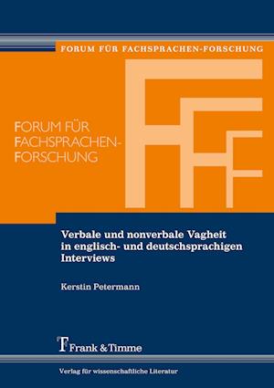 Verbale und nonverbale Vagheit in englisch- und deutschsprachigen Interviews