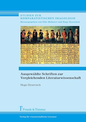 Ausgewählte Schriften zur Vergleichenden Literaturwissenschaft