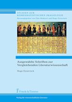 Ausgewählte Schriften zur Vergleichenden Literaturwissenschaft