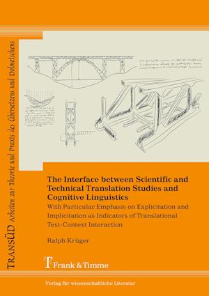 The Interface between Scientific and Technical Translation Studies and Cognitive Linguistics