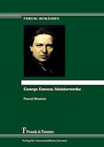 George Enescu: Meisterwerke