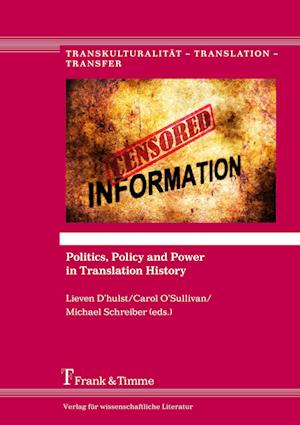 Politics, Policy and Power in Translation History