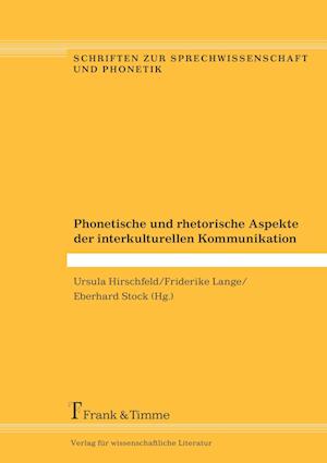 Phonetische und rhetorische Aspekte der interkulturellen Kommunikation