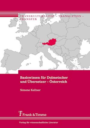 Basiswissen für Dolmetscher und Übersetzer ¿ Österreich