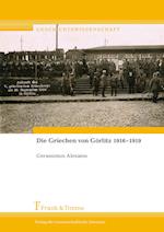 Die Griechen von Görlitz 1916-1919